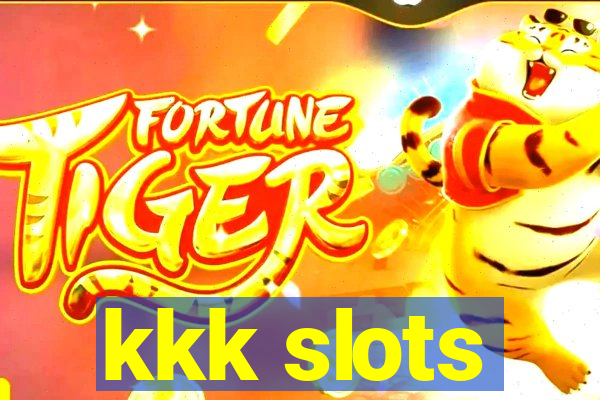 kkk slots